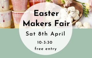Easter Makers Fair poster with time and date